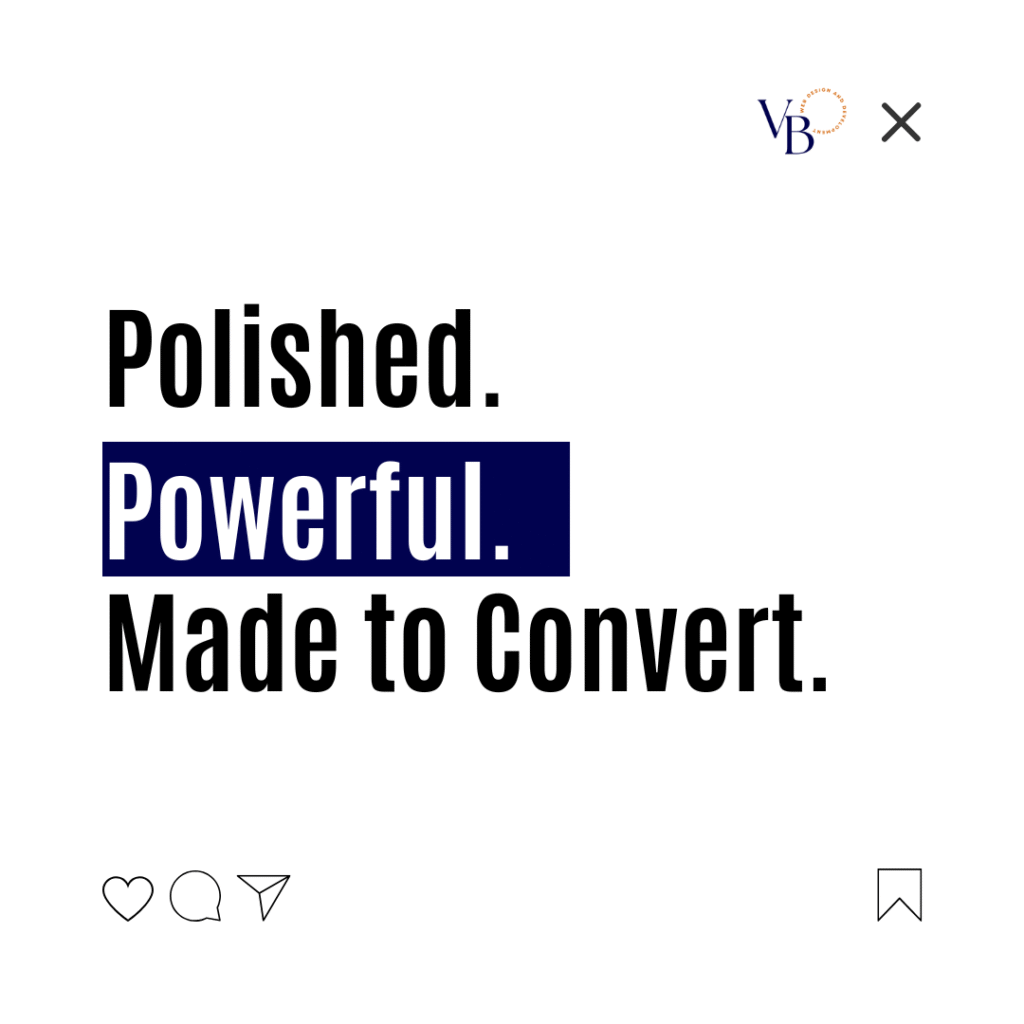 Promotional graphic displaying the phrase “Polished. Powerful. Made to Convert.” for Vera Elite Presence premium WordPress web design services.